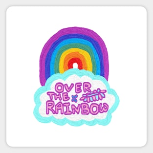 over the rainbow Magnet